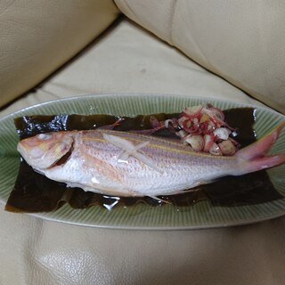 【釣り魚料理】イトヨリダイの昆布蒸し